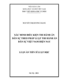 Luận án Tiến sĩ Luật học: Xác minh điều kiện thi hành án dân sự theo pháp luật thi hành án dân sự Việt Nam hiện hành