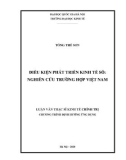 Luận văn Thạc sĩ Kinh tế chính trị: Điều kiện phát triển kinh tế số - Nghiên cứu trường hợp Việt Nam