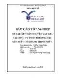 Báo cáo tốt nghiệp: Kế toán nguyên vật liệu tại công ty TNHH Thương mại và sản xuất gỗ Khang Thịnh Phát