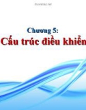 Chương 5 - Cấu trúc điều khiển