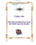 Luận văn: Phát triển hệ thống hỗ trợ luyện thi TOEIC dựa trên Moodle