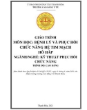 Giáo trình Bệnh lý và phục hồi chức năng hệ tim mạch (Ngành: Kỹ thuật phục hồi chức năng - Trình độ: Cao đẳng) - Trường Cao đẳng Y tế Thanh Hoá