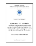 Luận văn Thạc sĩ Chính sách công: Sự tham gia của người dân trong xây dựng nông thôn mới trường hợp nghiên cứu xã Mỹ Lộc, huyện Tam Bình, tỉnh Vĩnh Long