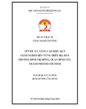 Luận văn Thạc sĩ Quản lý công: Nâng cao hiệu quả giảm nghèo bền vững trên địa bàn phường Bình Trị Đông, quận Bình Tân, thành phố Hồ Chí Minh