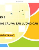 Bài giảng Kinh tế vĩ mô: Chương 3 - Ths. Nguyễn Thị Hảo