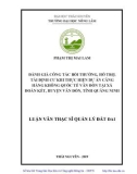 Luận văn Thạc sĩ Quản lý đất đai: Đánh giá công tác bồi thường, hỗ trợ và tái định cư khi thực hiện giải phóng mặt bằng Dự án Cảng hàng không Quốc tế Vân Đồn tại xã Đoàn Kết, huyện Vân Đồn tỉnh Quảng Ninh