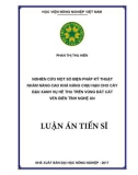 Luận án tiến sĩ: Nghiên cứu một số biện pháp kỹ thuật nhằm nâng cao khả năng chịu hạn cho cây đậu xanh vụ Hè Thu trên vùng đất cát ven biển Nghệ An