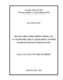 Luận văn Thạc sĩ Y học dự phòng: Kết quả hoạt động phòng chống Lao và chi phí điều trị của bệnh nhân Lao phổi tại huyện Quản Bạ tỉnh Hà Giang