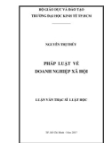 Luận văn Thạc sĩ Luật học: Pháp luật về doanh nghiệp xã hội