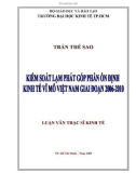 Luận văn Thạc sĩ Kinh tế: Kiểm soát lạm phát góp phần ổn định kinh tế vĩ mô Việt Nam giai đoạn 2006-2010