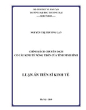 Luận án Tiến sĩ Kinh tế: Chính sách chuyển dịch cơ cấu kinh tế nông thôn của tỉnh Ninh Bình