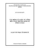 Luận văn Thạc sĩ Kinh tế: Tác động của đầu tư công đến tăng trưởng kinh tế tỉnh Cà Mau