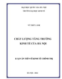 Luận văn Thạc sĩ Kinh tế chính trị: Chất lượng tăng trưởng kinh tế của Hà Nội