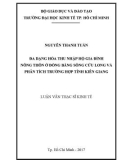 Luận văn Thạc sĩ Kinh tế: Đa dạng hóa thu nhập hộ gia đình nông thôn ở Đồng bằng sông Cửu Long và phân tích trường hợp tỉnh Kiên Giang