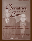 Geriatrics and the Law: Understanding Patient Rights and Professional Responsibilities