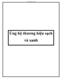 Ủng hộ thương hiệu sạch và xanh