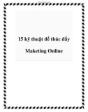 15 kỹ thuật để thúc đẩy Maketing Online