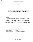 Khóa luận tốt nghiệp Quản trị kinh doanh: Hoàn thiện công tác quản trị marketing tại công ty Cổ phần Thương mại và Sản xuất Việt Xuân