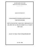 Luận văn Thạc sĩ Quản trị kinh doanh: Challenges in internationalisation for Vietnam SME