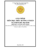 Giáo trình Điều dưỡng cơ bản (Ngành: Hộ sinh - Trình độ: Cao đẳng) - Trường Cao đẳng Y tế Thanh Hoá