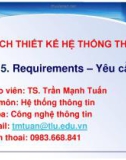 Bài giảng Phân tích thiết kế hệ thống thông tin: Bài 5 - TS. Trần Mạnh Tuấn