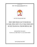 Đề án tốt nghiệp Luật Hiến pháp và Luật Hành chính: Thực hiện pháp luật về đánh giá cán bộ, công chức của Ủy ban nhân dân huyện Thanh Oai, thành phố Hà Nội