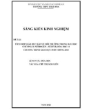 Sáng kiến kinh nghiệm THPT: Tích hợp giáo dục bảo vệ môi trường trong dạy học Chương II: Nitrogen - Sulfur, Hóa học 11 Chương trình Giáo dục Phổ thông 2018