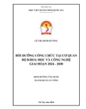 Đề án tốt nghiệp Quản lý công: Bồi dưỡng công chức tại cơ quan Bộ Khoa học và Công nghệ giai đoạn 2024 - 2030