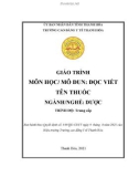 Giáo trình Đọc viết tên thuốc (Ngành: Dược - Trình độ: Trung cấp) - Trường Cao đẳng Y tế Thanh Hoá