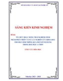 Sáng kiến kinh nghiệm THPT: Tổ chức hoạt động trải nghiệm STEM nhằm phát triển năng lực nghiên cứu khoa học cho học sinh thông qua một số nội dung trong Hoá học 11 THPT