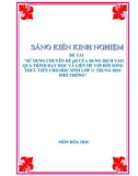 Sáng kiến kinh nghiệm THPT: Sử dụng chuyên đề pH của dung dịch vào quá trình dạy học và liên hệ với đời sống thực tiễn cho học sinh lớp 11 trung học phổ thông