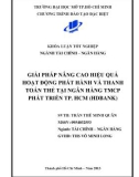 Khóa luận tốt nghiệp: Giải pháp nâng cao hiệu quả hoạt động phát hành và thanh toán thẻ tại Ngân hàng TMCP phát triển TP. HCM (HDBANK)