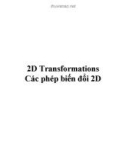 Bài giảng 2D Transformations - Các phép biến đổi 2D