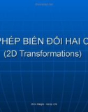 Chương 3: Các phép biến đổi hai chiều (Kỹ thuật đồ hoạ)