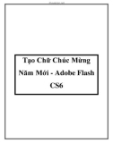 Tạo Chữ Chúc Mừng Năm Mới - Adobe Flash CS6