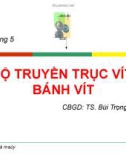 Bài giảng Chi tiết máy(Ts.Bùi Trọng Hiếu) - Chương 5 Bộ truyền trục vít, bánh vít