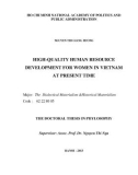 The doctoral thesis in phylosophy: High quality human resource development for women in Vietnam at present time