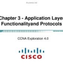 Chapter 3 - Application Layer Functionalityand Protocols CCNA Exploration 4.0