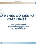 Bài giảng Cấu trúc dữ liệu và giải thuật: Chương 4 - Ngô Quang Thạch