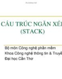 Bài giảng Cấu trúc ngăn xếp (Stack)