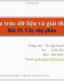 Bài giảng Cấu trúc dữ liệu và giải thuật – Bài 19: Cây nhị phân