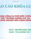 Báo cáo khóa luận: Xây dựng công cụ phổ biến thông tin ô nhiễm môi trường không khí tại các khu công nghiệp đến cộng đồng