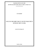 Luận văn Thạc sĩ Văn học: Sáng tác cho thiếu nhi của Nguyễn Ngọc Thuần dưới góc nhìn văn hóa