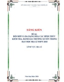 Sáng kiến kinh nghiệm THPT: Đổi mới và đa dạng các hình thức kiểm tra, đánh giá thường xuyên trong dạy học Địa lí THPT 2018