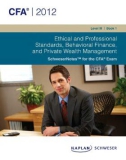 ETHICAL AND PROFESSIONAL STANDARDS, BEHAVIORAL FINANCE, AND PRIVATE WEALTH MANAGEMENT