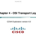 Chapter 4 - OSI Transport Layer CCNA Exploration version 4.0