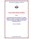 Sáng kiến kinh nghiệm THPT: Một số giải pháp giáo dục tư tưởng, đạo đức, phong cách Hồ Chí Minh cho học sinh lớp chủ nhiệm tại trường THPT Diễn Châu 4