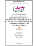 Khóa luận tốt nghiệp Tài chính - Ngân hàng: Phân tích những nhân tố tác động đến nợ xấu khách hàng cá nhân tại Ngân hàng Thương mại Cổ phần Bưu Điện Liên Việt chi nhánh Cần Thơ