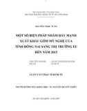 Luận văn Thạc sĩ Kinh tế: Một số biện pháp nhằm đẩy mạnh xuất khẩu gốm mỹ nghệ của tỉnh Đồng Nai sang thị trường EU đến năm 2015