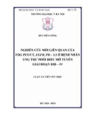 Luận án Tiến sĩ Y học: Nghiên cứu mối liên quan của FDG PET/CT, EGFR, PD – L1 ở bệnh nhân ung thư phổi biểu mô tuyến giai đoạn IIIB – IV